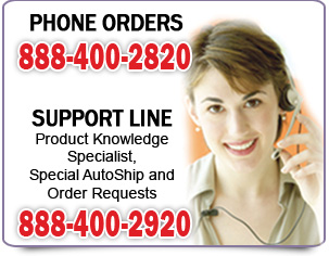 Live Person Ordering (Phone Orders Only) 888-400-2820 begin_of_the_skype_highlighting              888-400-2820      end_of_the_skype_highlighting, Support ine (Product Specialist, Special autoShip and order requests) 888-400-2920
